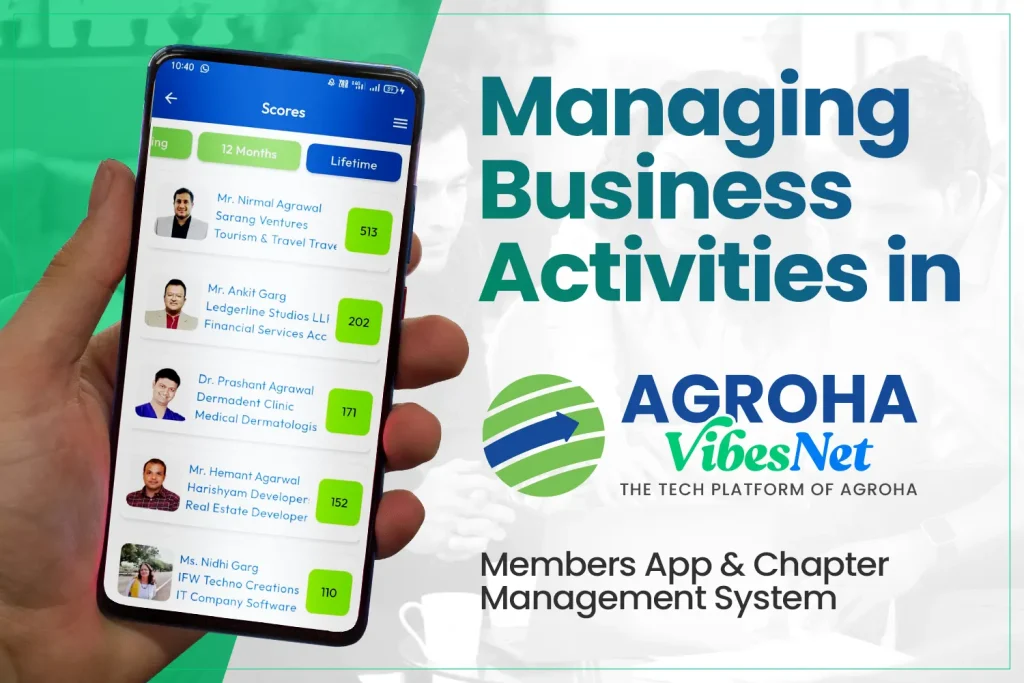 Managing Business Activities in AGROHA VibesNet Members App & Chapter Management System